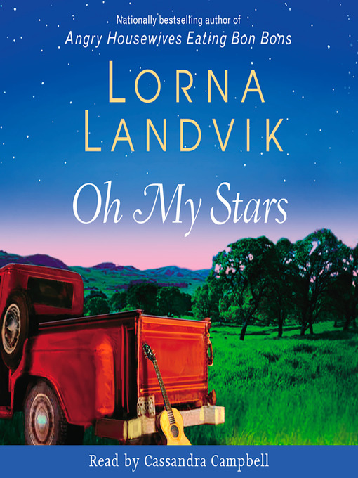 Title details for Oh My Stars by Lorna Landvik - Available